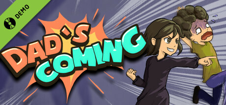 Dad's Coming Demo