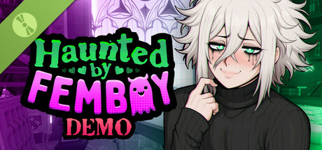 Haunted by Femboy Demo