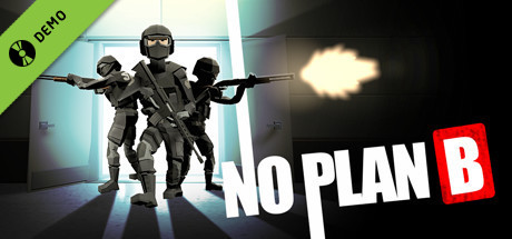 No Plan B Demo