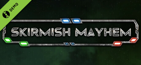 Skirmish Mayhem Demo