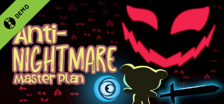 Anti-Nightmare Master Plan Demo