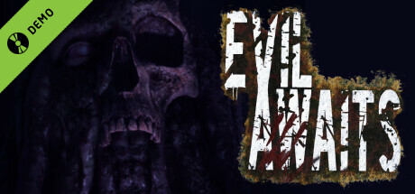 Evil Awaits Demo