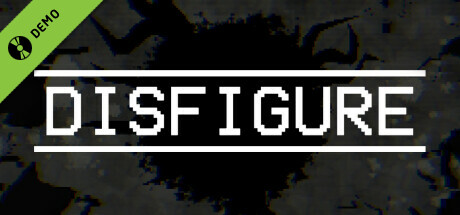Disfigure Demo
