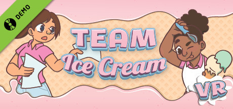 Team Ice Cream (Demo)
