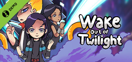 Wake out of Twilight Demo