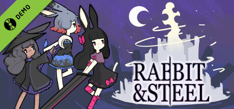 Rabbit and Steel Demo