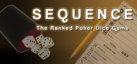 Sequence, The Ranked Poker Dice Game