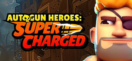 Autogun Heroes: Supercharged Playtest