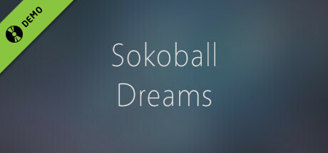 Sokoball Dreams Demo