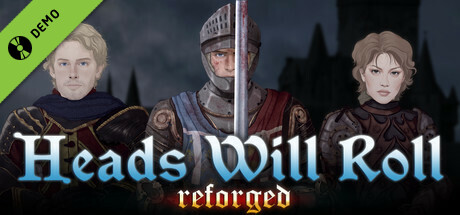 Heads Will Roll: Reforged Demo