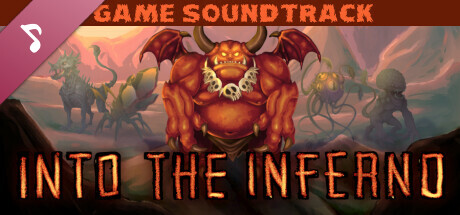 Into The Inferno Soundtrack