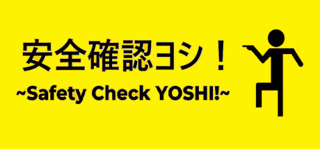 Safety Check YOSHI!