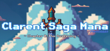 Clarent Saga: Prologue