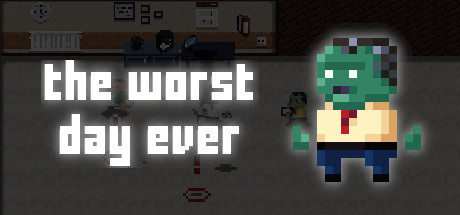 The Worst Day Ever