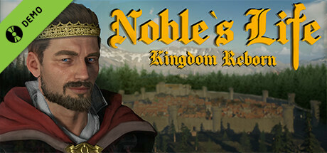 Noble's Life: Kingdom Reborn Demo