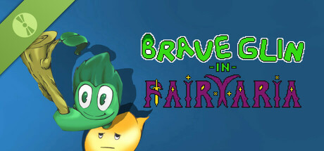 Brave Glin in Fairyaria Demo