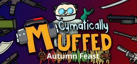 Cymatically Muffed