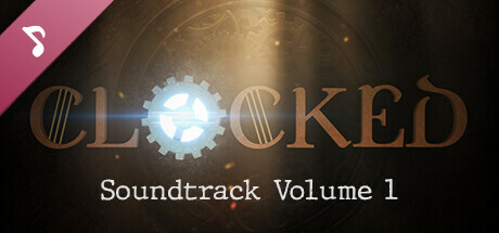 CLOCKED Soundtrack - Volume 1