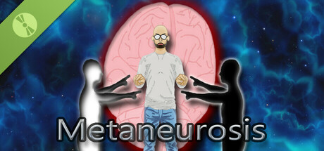 Metaneurosis Demo