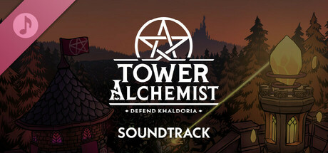 Tower Alchemist: Defend Khaldoria Soundtrack
