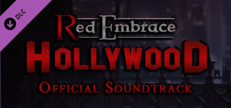 Red Embrace: Hollywood - Original Soundtrack