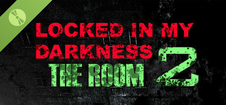 Locked in my Darkness 2: The Room Demo