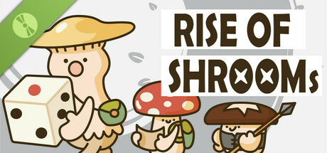 Rise of Shrooms Demo