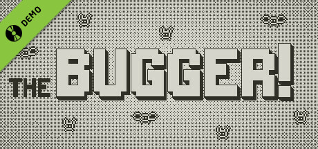 The Bugger! (Demo)