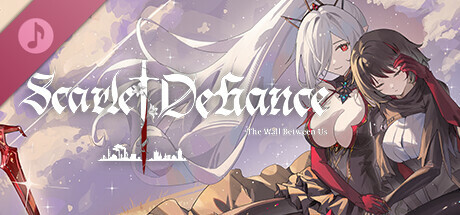 Scarlet Defiance: The Wall Between Us Soundtrack