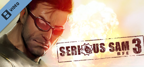 Serious Sam 3: BFE Launch Trailer