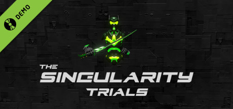 The Singularity Trials Demo