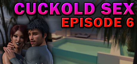 Cuckold Sex - Episode 6