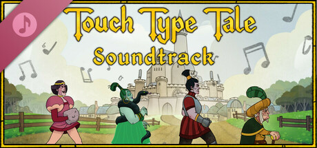 Touch Type Tale - Strategic Typing Soundtrack