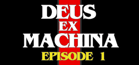 DEUS EX MACHINA