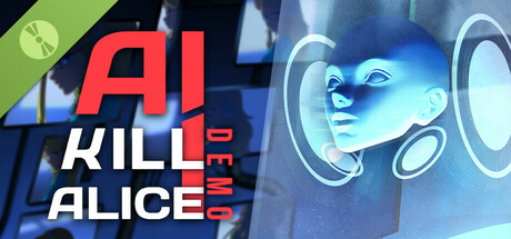 AI Kill Alice Demo
