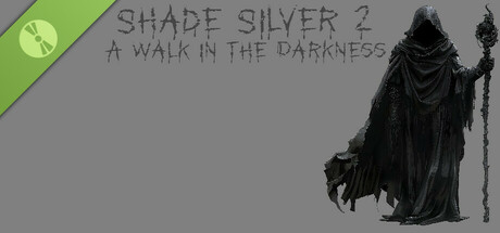 Shade Silver 2 A Walk In The Darkness Demo