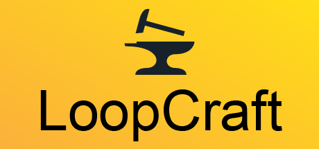 Loop Craft