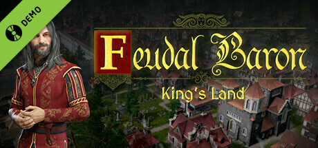 Feudal Baron: King's Land Demo