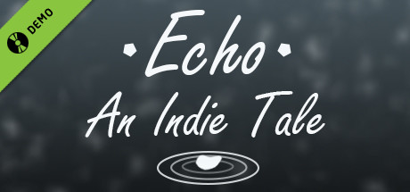Echo - An Indie Tale Demo