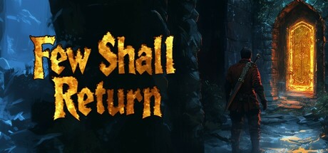 Few Shall Return