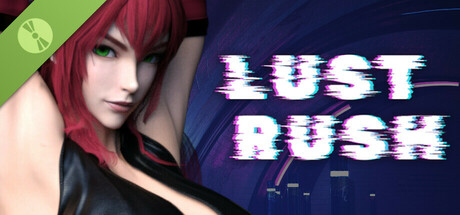 LUST RUSH Demo