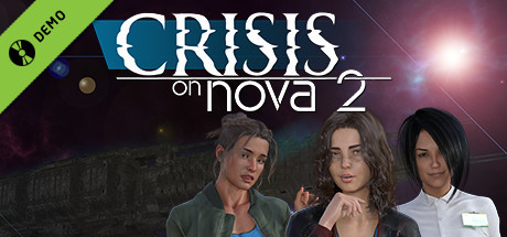 Crisis on Nova-2 Demo