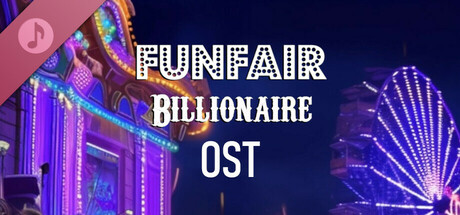 Funfair Billionaire Soundtrack