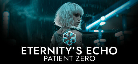 Eternity's Echo: Patient Zero
