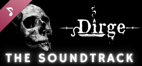 Dirge Soundtrack