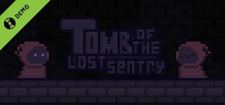 Tomb of The Lost Sentry Demo