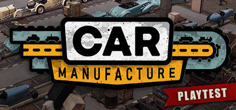 Car Manufacture Playtest