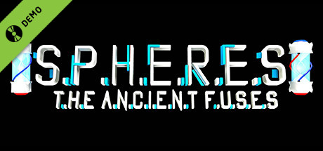 Spheres: The Ancient Fuses Demo