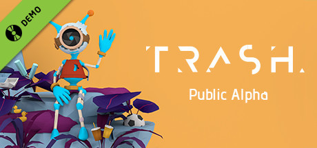 Trash: Public Alpha
