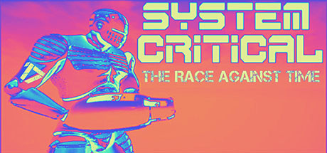 System Critical: The Race Against Time